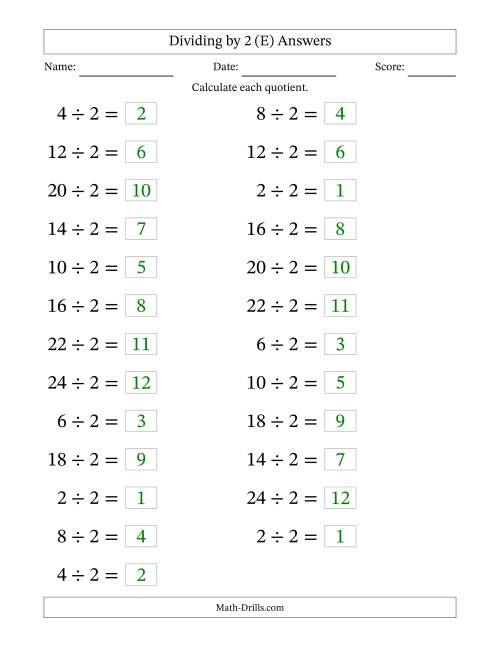 The Horizontally Arranged Dividing by 2 with Quotients 1 to 12 (25 Questions; Large Print) (E) Math Worksheet Page 2