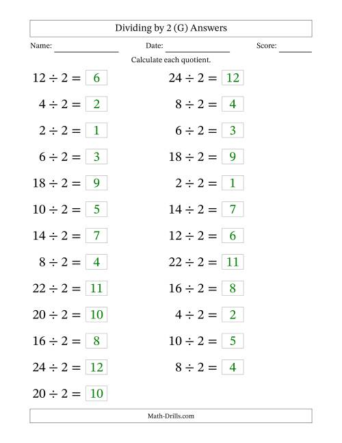 The Horizontally Arranged Dividing by 2 with Quotients 1 to 12 (25 Questions; Large Print) (G) Math Worksheet Page 2