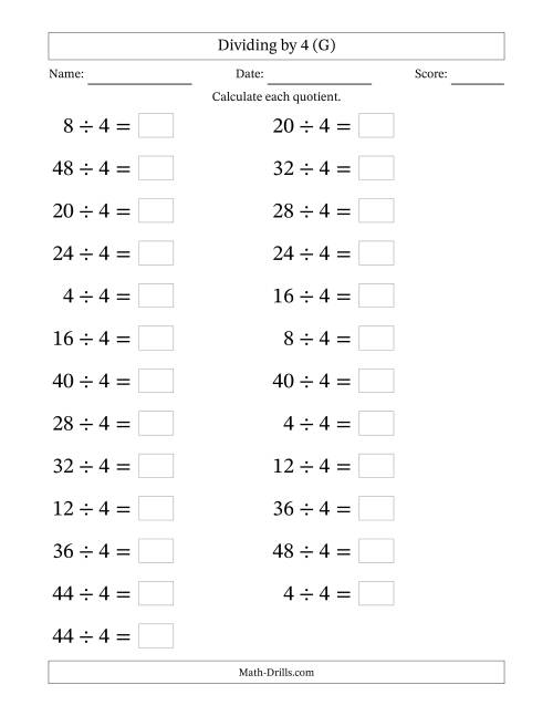 The Horizontally Arranged Dividing by 4 with Quotients 1 to 12 (25 Questions; Large Print) (G) Math Worksheet