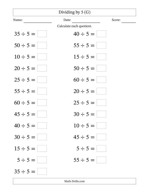 The Horizontally Arranged Dividing by 5 with Quotients 1 to 12 (25 Questions; Large Print) (G) Math Worksheet