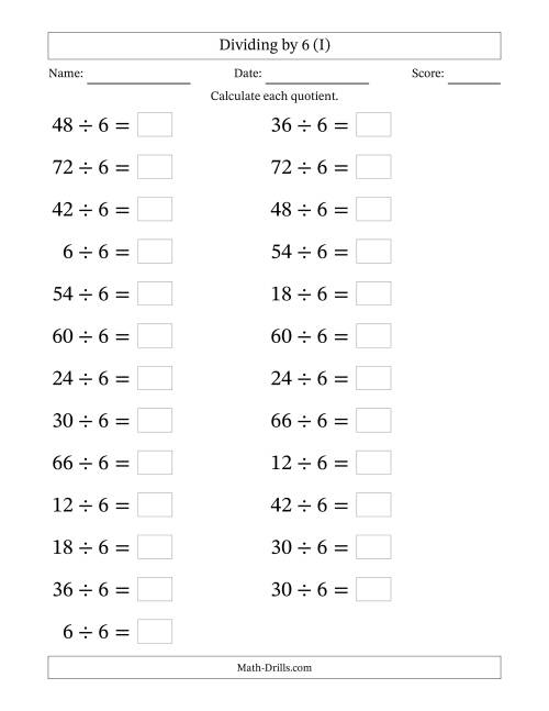 The Horizontally Arranged Dividing by 6 with Quotients 1 to 12 (25 Questions; Large Print) (I) Math Worksheet