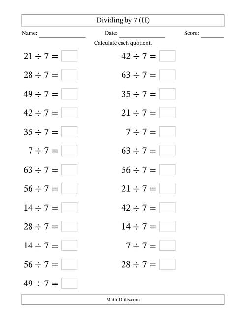The Horizontally Arranged Dividing by 7 with Quotients 1 to 9 (25 Questions; Large Print) (H) Math Worksheet