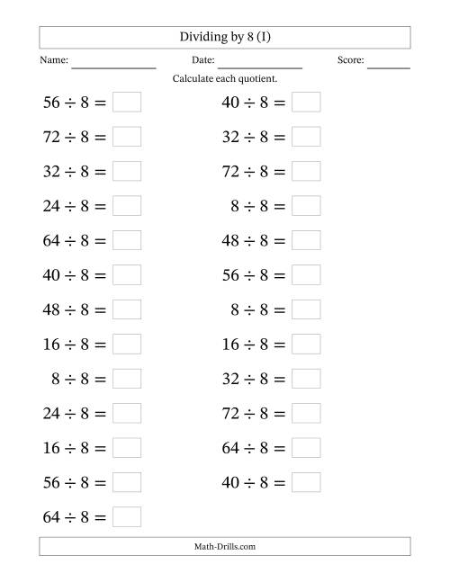 The Horizontally Arranged Dividing by 8 with Quotients 1 to 9 (25 Questions; Large Print) (I) Math Worksheet