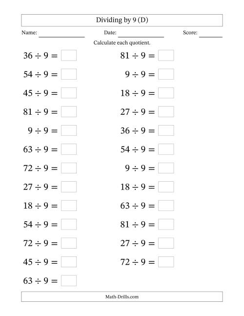 The Horizontally Arranged Dividing by 9 with Quotients 1 to 9 (25 Questions; Large Print) (D) Math Worksheet