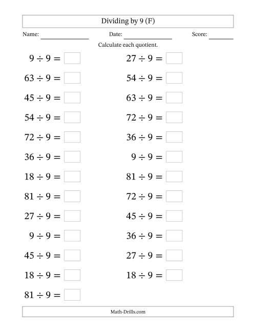 The Horizontally Arranged Dividing by 9 with Quotients 1 to 9 (25 Questions; Large Print) (F) Math Worksheet