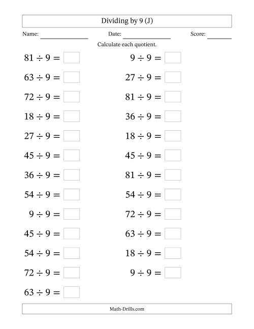 The Horizontally Arranged Dividing by 9 with Quotients 1 to 9 (25 Questions; Large Print) (J) Math Worksheet