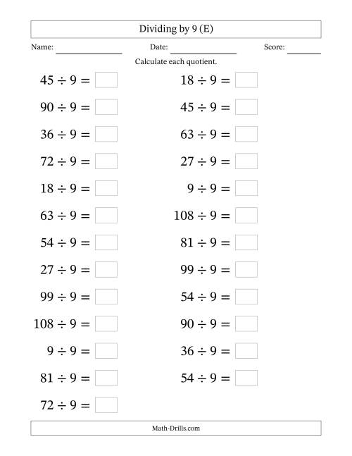 The Horizontally Arranged Dividing by 9 with Quotients 1 to 12 (25 Questions; Large Print) (E) Math Worksheet