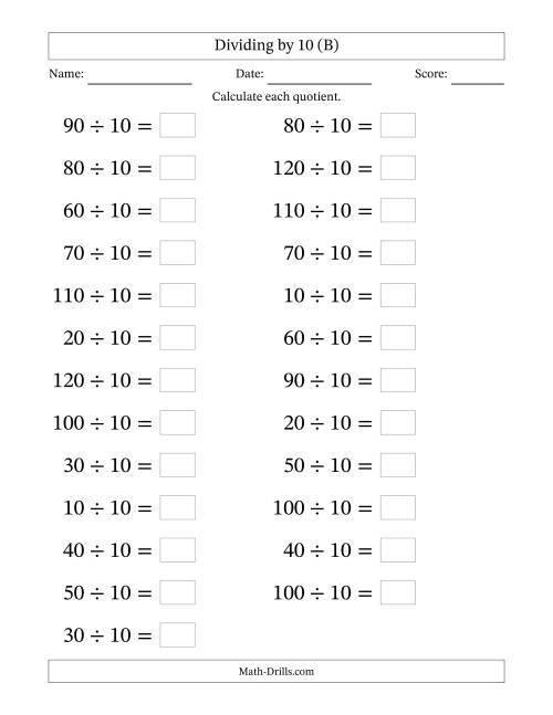 The Horizontally Arranged Dividing by 10 with Quotients 1 to 12 (25 Questions; Large Print) (B) Math Worksheet