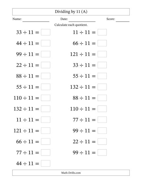 The Horizontally Arranged Dividing by 11 with Quotients 1 to 12 (25 Questions; Large Print) (A) Math Worksheet