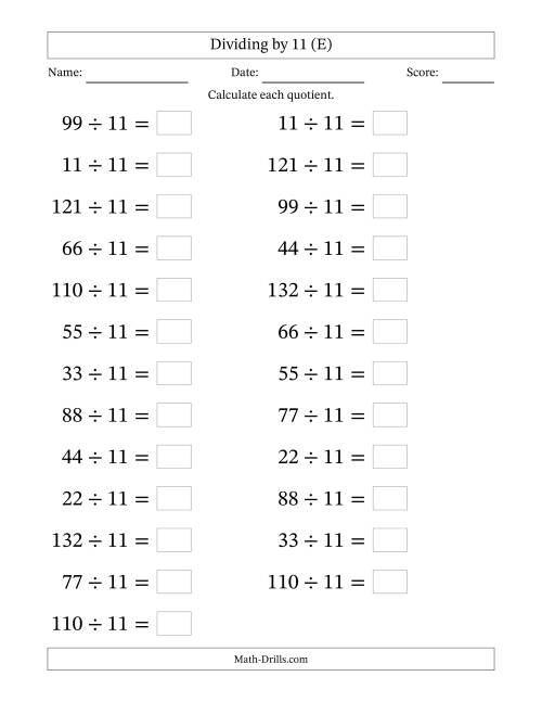 The Horizontally Arranged Dividing by 11 with Quotients 1 to 12 (25 Questions; Large Print) (E) Math Worksheet