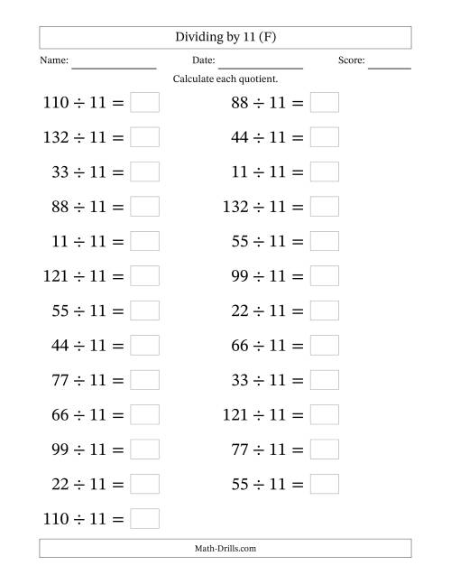 The Horizontally Arranged Dividing by 11 with Quotients 1 to 12 (25 Questions; Large Print) (F) Math Worksheet