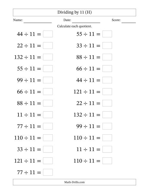 The Horizontally Arranged Dividing by 11 with Quotients 1 to 12 (25 Questions; Large Print) (H) Math Worksheet