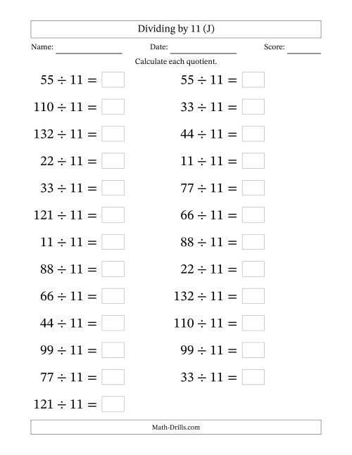 The Horizontally Arranged Dividing by 11 with Quotients 1 to 12 (25 Questions; Large Print) (J) Math Worksheet