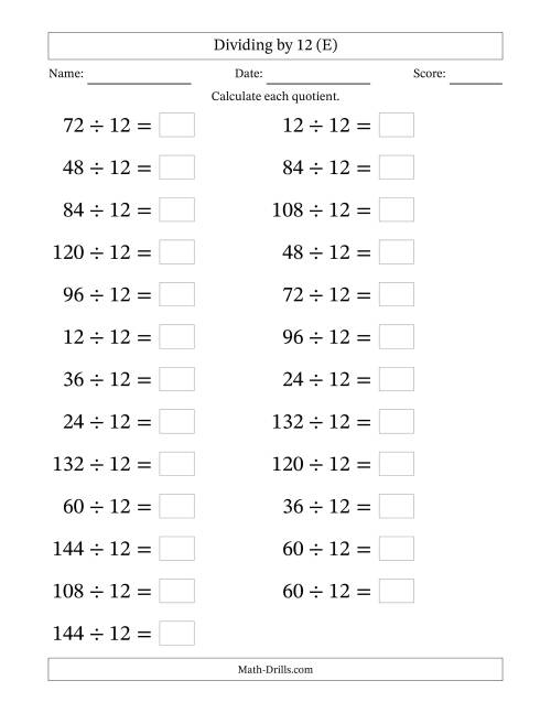 The Horizontally Arranged Dividing by 12 with Quotients 1 to 12 (25 Questions; Large Print) (E) Math Worksheet