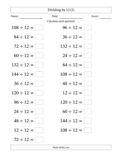 The Horizontally Arranged Dividing by 12 with Quotients 1 to 12 (25 Questions; Large Print) (I) Math Worksheet