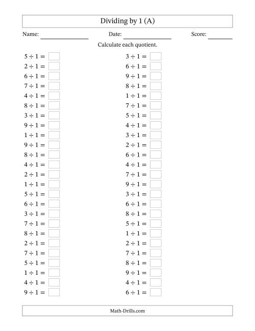 The Horizontally Arranged Dividing by 1 with Quotients 1 to 9 (50 Questions) (A) Math Worksheet