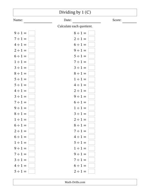 The Horizontally Arranged Dividing by 1 with Quotients 1 to 9 (50 Questions) (C) Math Worksheet
