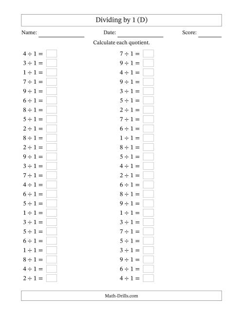 The Horizontally Arranged Dividing by 1 with Quotients 1 to 9 (50 Questions) (D) Math Worksheet