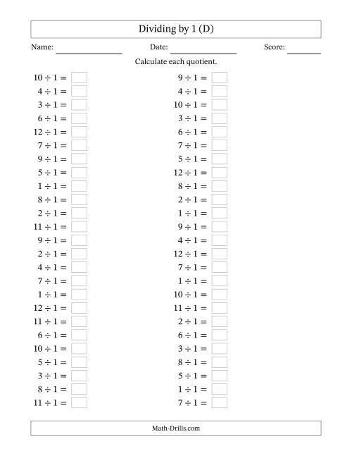 The Horizontally Arranged Dividing by 1 with Quotients 1 to 12 (50 Questions) (D) Math Worksheet