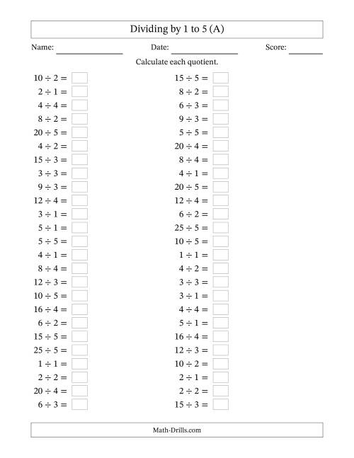 The Horizontally Arranged Division Facts with Divisors 1 to 5 and Dividends to 25 (50 Questions) (A) Math Worksheet