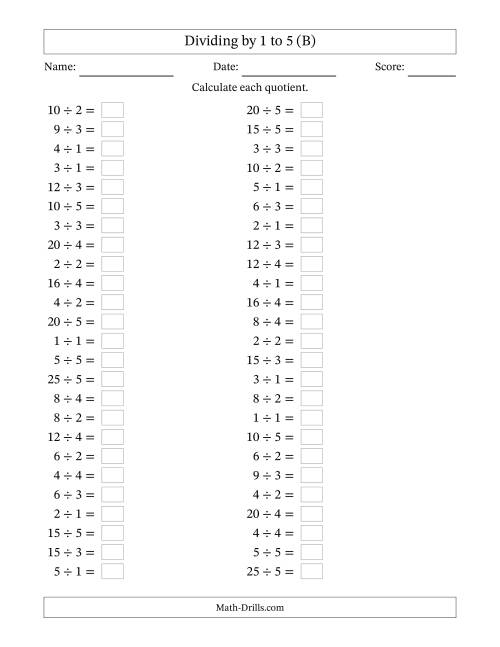 The Horizontally Arranged Division Facts with Divisors 1 to 5 and Dividends to 25 (50 Questions) (B) Math Worksheet