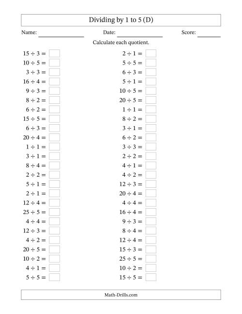 The Horizontally Arranged Division Facts with Divisors 1 to 5 and Dividends to 25 (50 Questions) (D) Math Worksheet