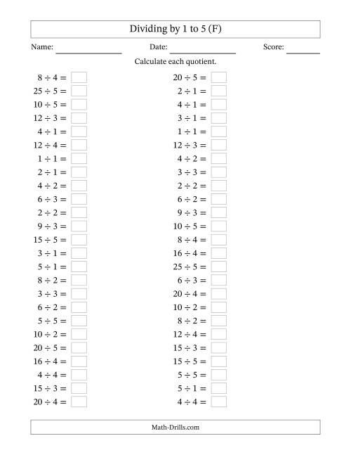 The Horizontally Arranged Division Facts with Divisors 1 to 5 and Dividends to 25 (50 Questions) (F) Math Worksheet