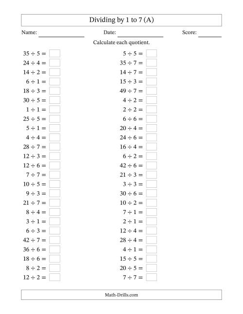 The Horizontally Arranged Division Facts with Divisors 1 to 7 and Dividends to 49 (50 Questions) (A) Math Worksheet