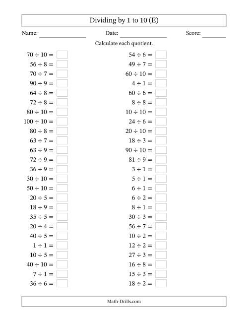 The Horizontally Arranged Division Facts with Divisors 1 to 10 and Dividends to 100 (50 Questions) (E) Math Worksheet