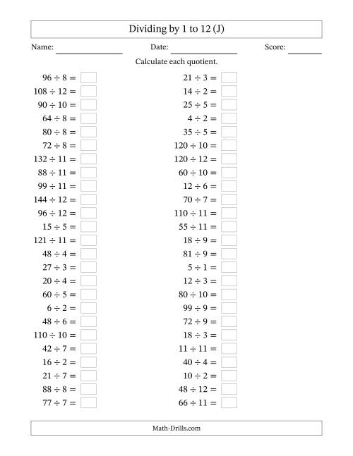 The Horizontally Arranged Division Facts with Divisors 1 to 12 and Dividends to 144 (50 Questions) (J) Math Worksheet
