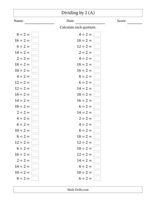 The Horizontally Arranged Dividing by 2 with Quotients 1 to 9 (50 Questions) (A) Math Worksheet