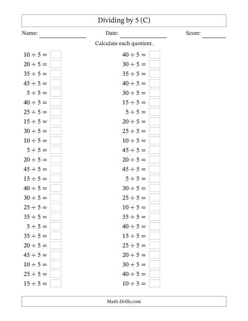 The Horizontally Arranged Dividing by 5 with Quotients 1 to 9 (50 Questions) (C) Math Worksheet