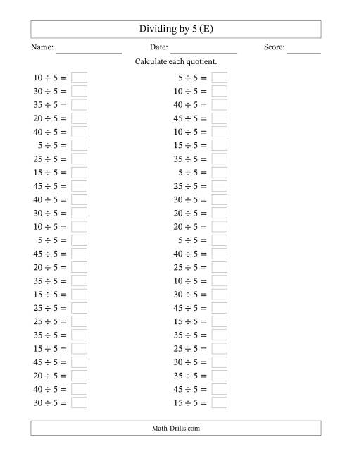 The Horizontally Arranged Dividing by 5 with Quotients 1 to 9 (50 Questions) (E) Math Worksheet