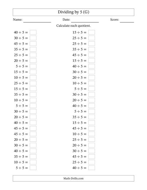 The Horizontally Arranged Dividing by 5 with Quotients 1 to 9 (50 Questions) (G) Math Worksheet