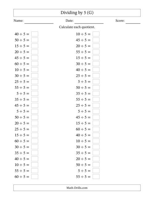 The Horizontally Arranged Dividing by 5 with Quotients 1 to 12 (50 Questions) (G) Math Worksheet