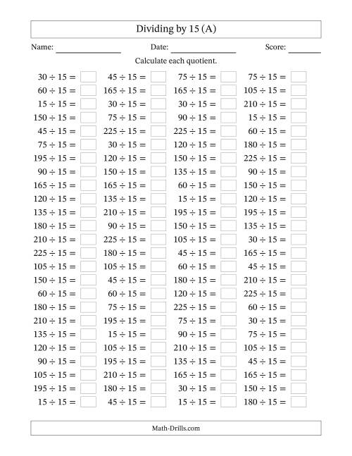 The Horizontally Arranged Dividing by 15 with Quotients 1 to 15 (100 Questions) (A) Math Worksheet