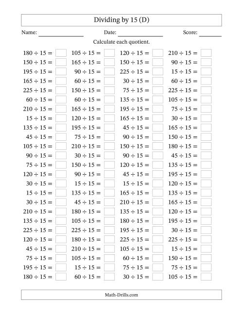 The Horizontally Arranged Dividing by 15 with Quotients 1 to 15 (100 Questions) (D) Math Worksheet
