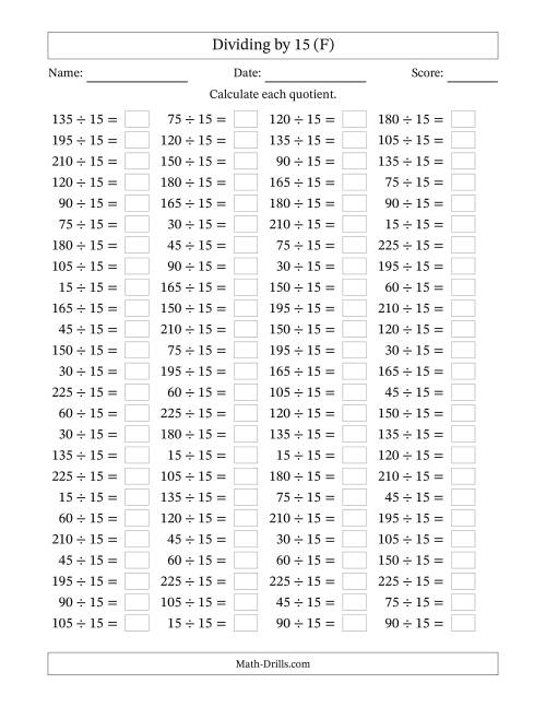 The Horizontally Arranged Dividing by 15 with Quotients 1 to 15 (100 Questions) (F) Math Worksheet