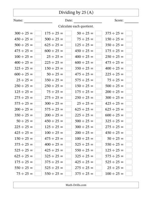 The Horizontally Arranged Dividing by 25 with Quotients 1 to 25 (100 Questions) (A) Math Worksheet
