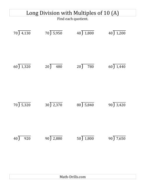 The Long Division by Multiples of 10 with No Remainders (All) Math Worksheet