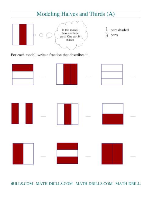 The Modeling Fractions -- Halves and Thirds (A) Math Worksheet