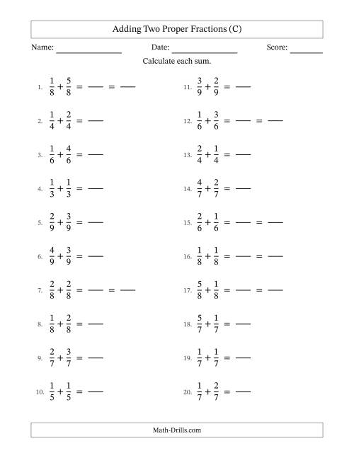 The Adding Two Proper Fractions with Equal Denominators, Proper Fractions Results and Some Simplifying (Fillable) (C) Math Worksheet