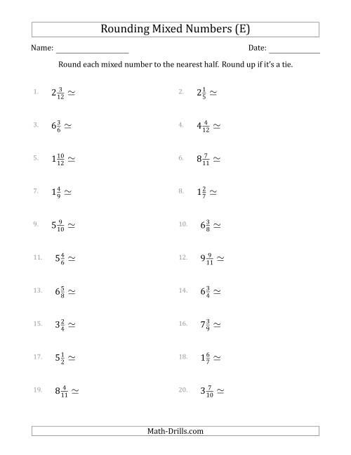The Rounding Mixed Numbers to the Nearest Half (E) Math Worksheet