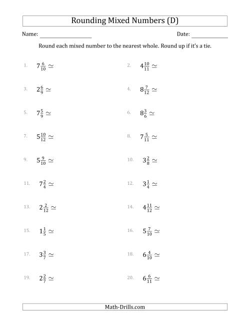 The Rounding Mixed Numbers to the Nearest Whole (D) Math Worksheet
