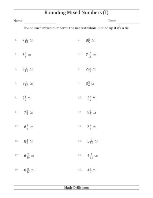 The Rounding Mixed Numbers to the Nearest Whole (I) Math Worksheet