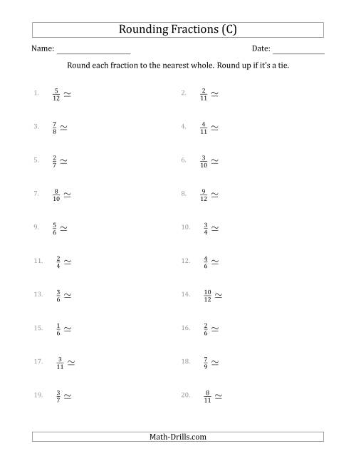 The Rounding Fractions to the Nearest Whole (C) Math Worksheet