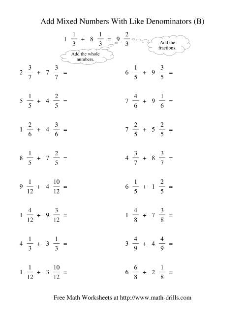 The Adding Mixed Fractions -- Like Denominators No Reducing No Renaming (B) Math Worksheet