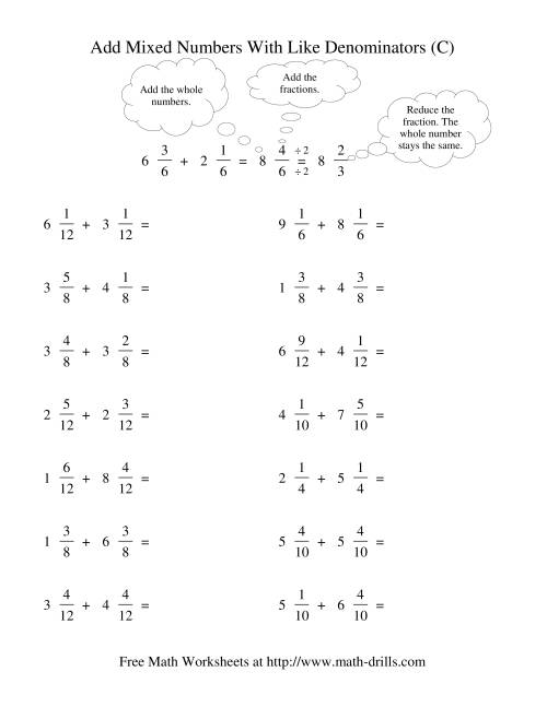 The Adding Mixed Fractions -- Like Denominators Reducing No Renaming (C) Math Worksheet