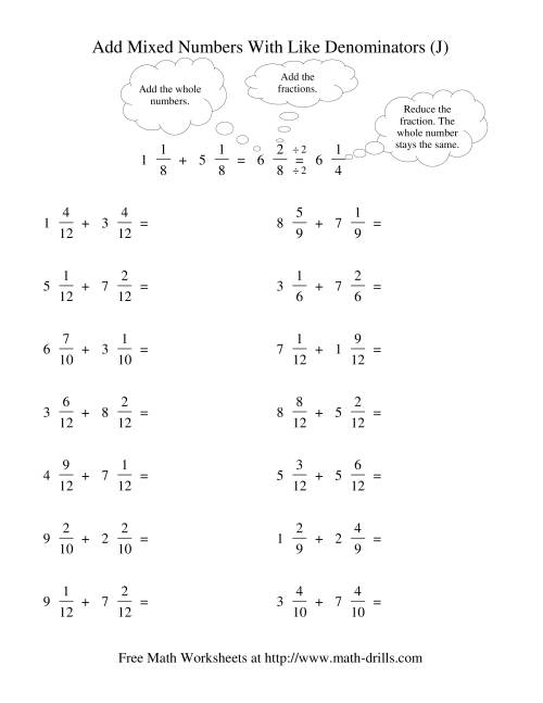 The Adding Mixed Fractions -- Like Denominators Reducing No Renaming (J) Math Worksheet