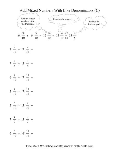 The Adding Mixed Fractions -- Like Denominators Renaming Reducing (C) Math Worksheet
